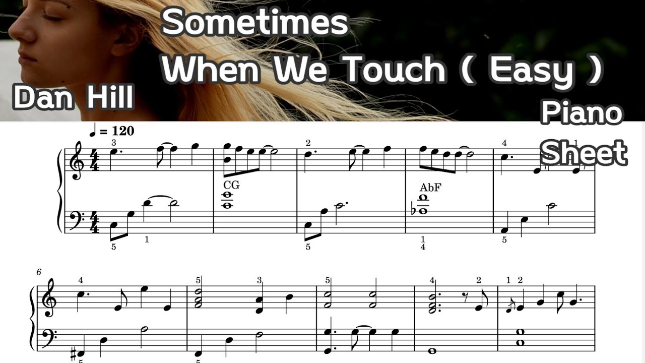 Sometimes When We Touch /Easy Piano  Sheet Music /  Dan Hill (1994)/  / By SangHeart Play