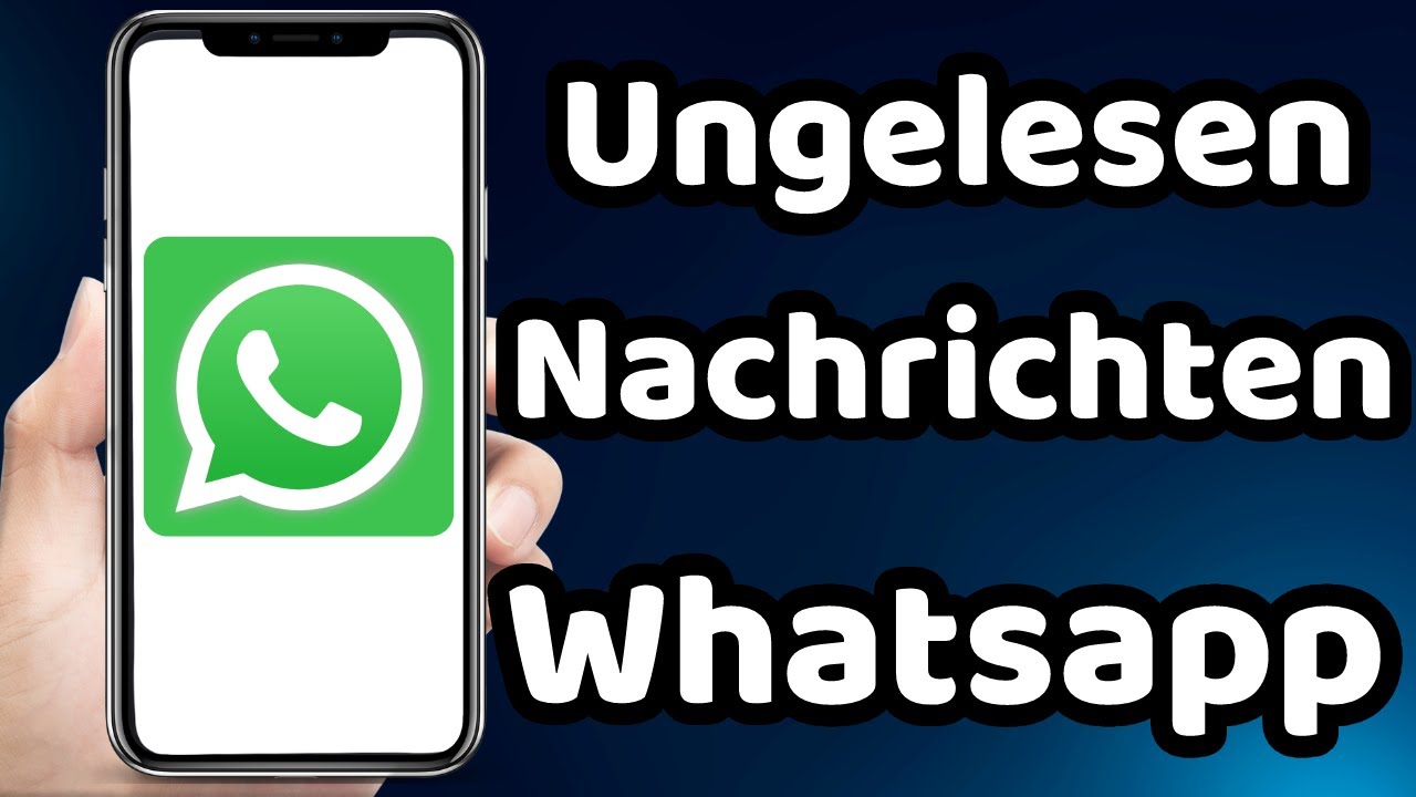wie kann man Whatsapp Nachrichten Ungelesen machen 2023