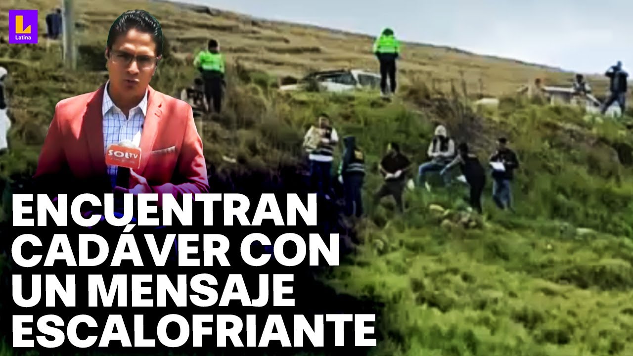 Hallan cuerpo de empresario secuestrado en Trujillo: Tenía un mensaje de extorsionadores