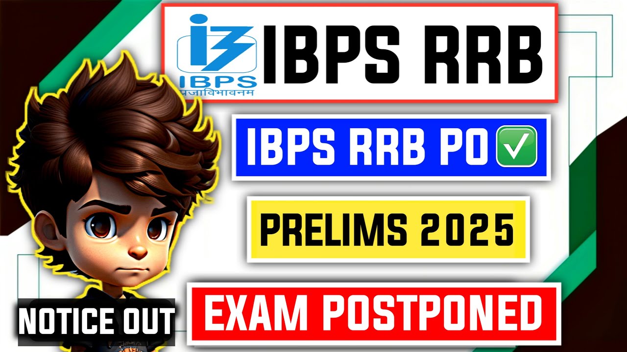 📢 IBPS RRB PO Prelims 2025 Postponed Notice OUT | New Exam Date Soon? 😱