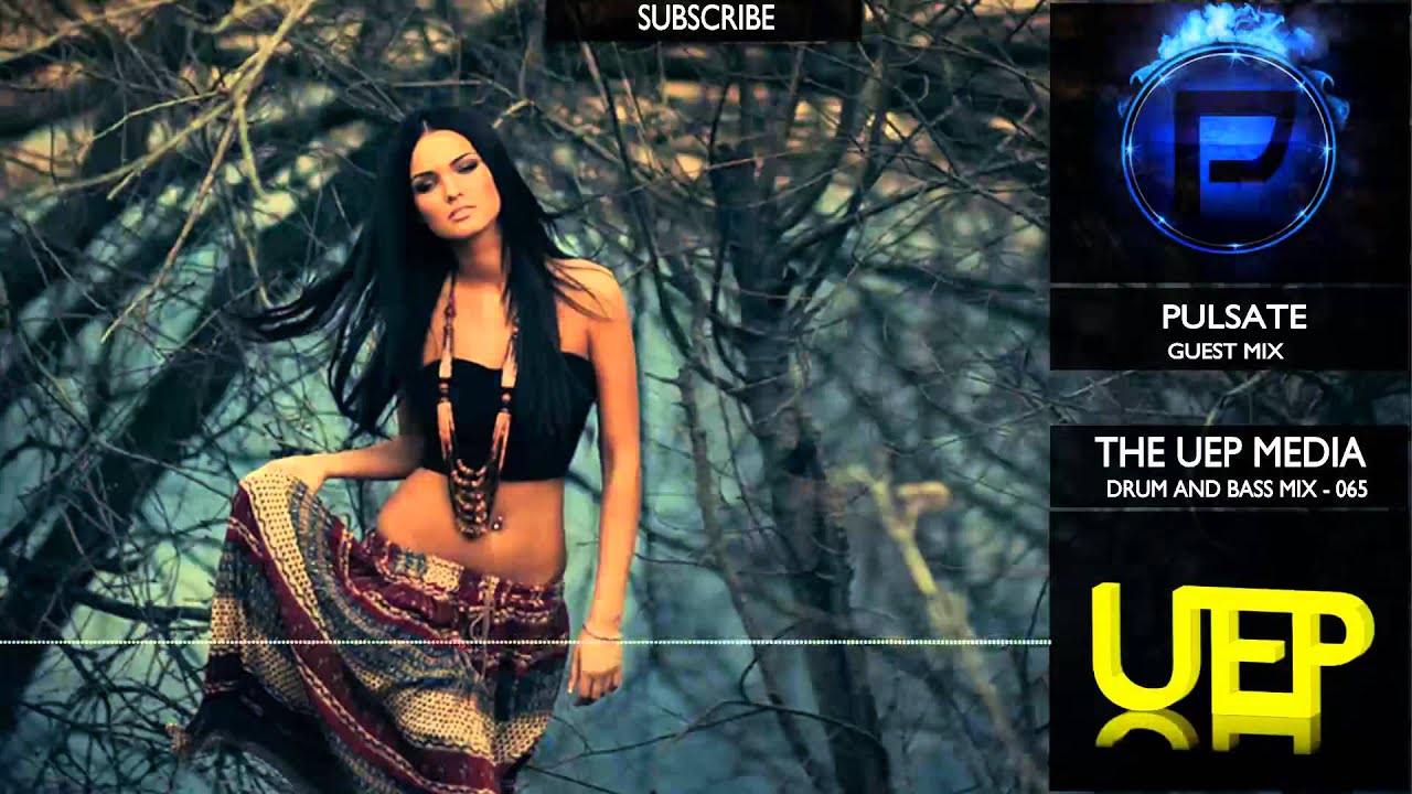 Drum and Bass - UEP Mix [065] & PULSATE Guest Mix
