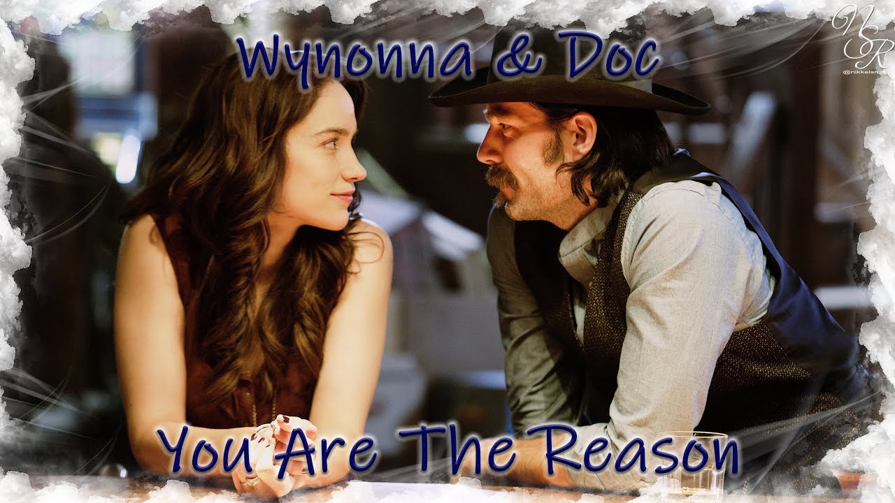 Wynonna & Doc - You Are The Reason (Wynonna Earp)