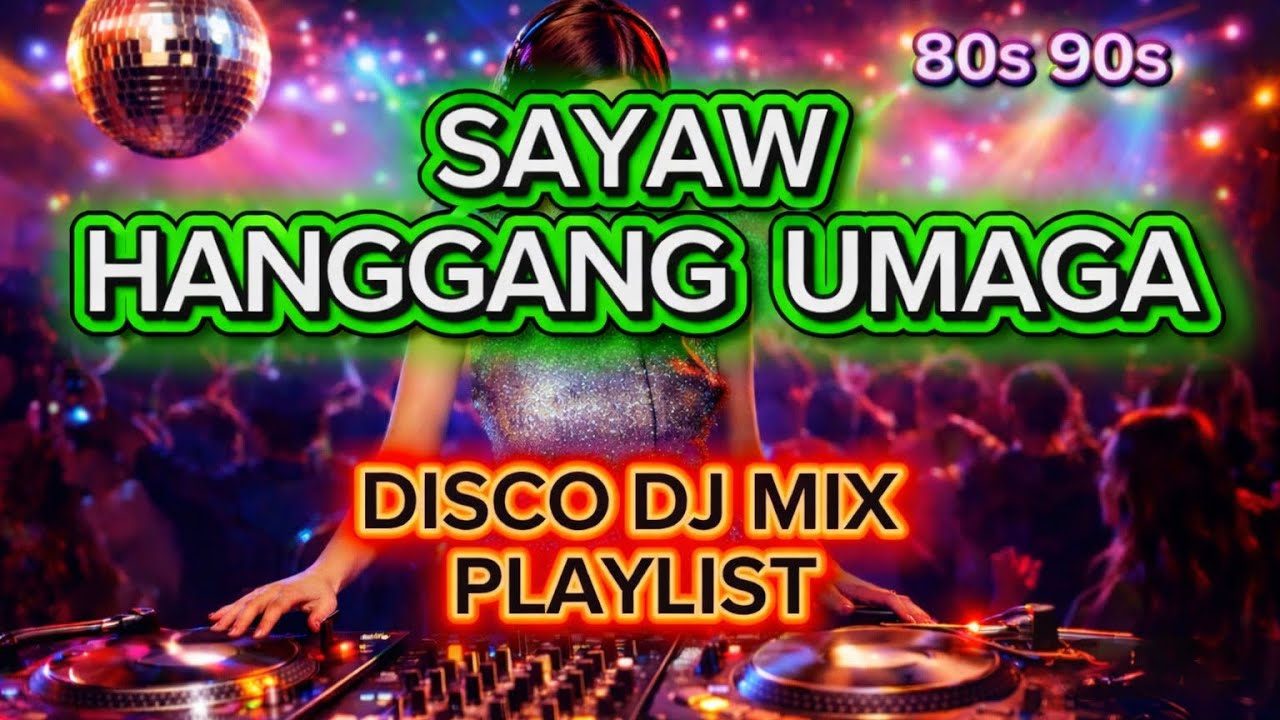 DJ REMIX DISCO PLAYLIST 💃🏻🕺🏻|| 80s 90s STYLE
