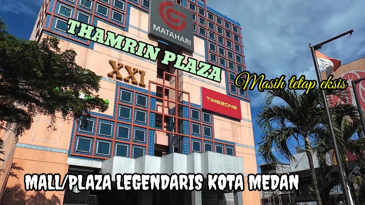 Ngemall di thamrin plaza medan,salah satu mall legendaris di kota medan