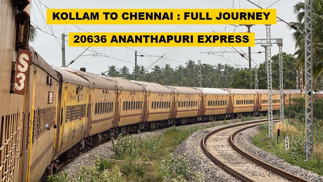 Kollam To Chennai : Full Journey : 20636 Kollam - Chennai Egmore Ananthapuri Express