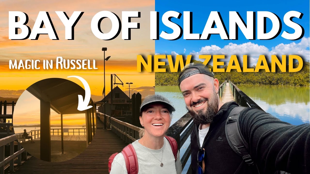 Exploring Bay of Islands | Russell & Paihia | Van Life New Zealand | North Island Roadtrip