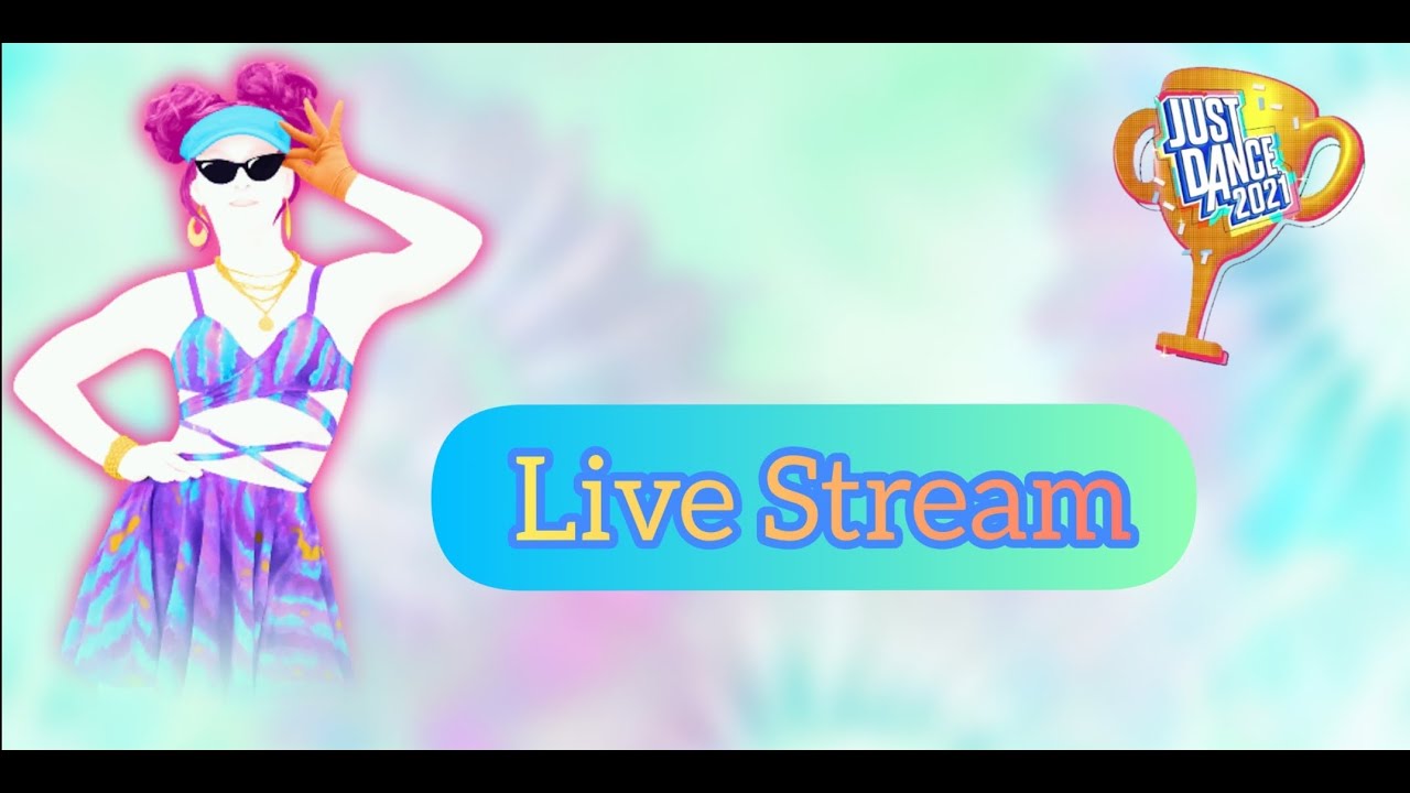 Just Dance 2021 Season 3 Festival Live Stream #3 World Dance Floor,Happy Hour and More!