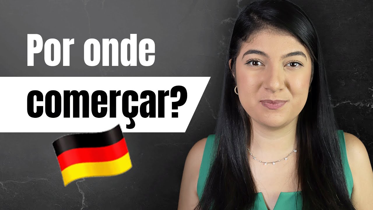 COMO COMEÇAR A ESTUDAR ALEMÃO? [Aula de Alemão #015]