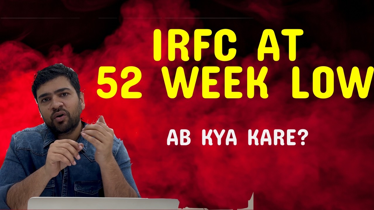 IRFC at 52 week low | IRFC | Indian Railway Finance Corporations