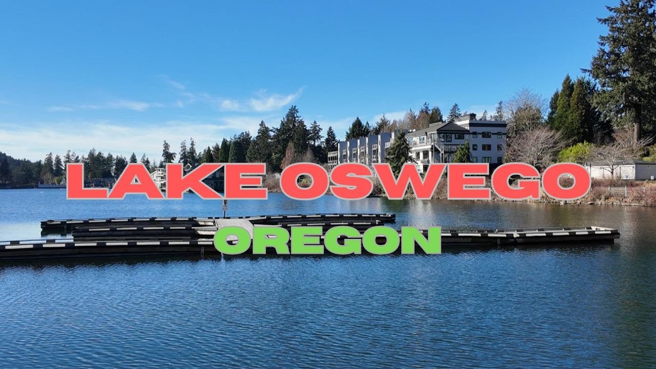5 Things That Make Lake Oswego Oregon Stand Out