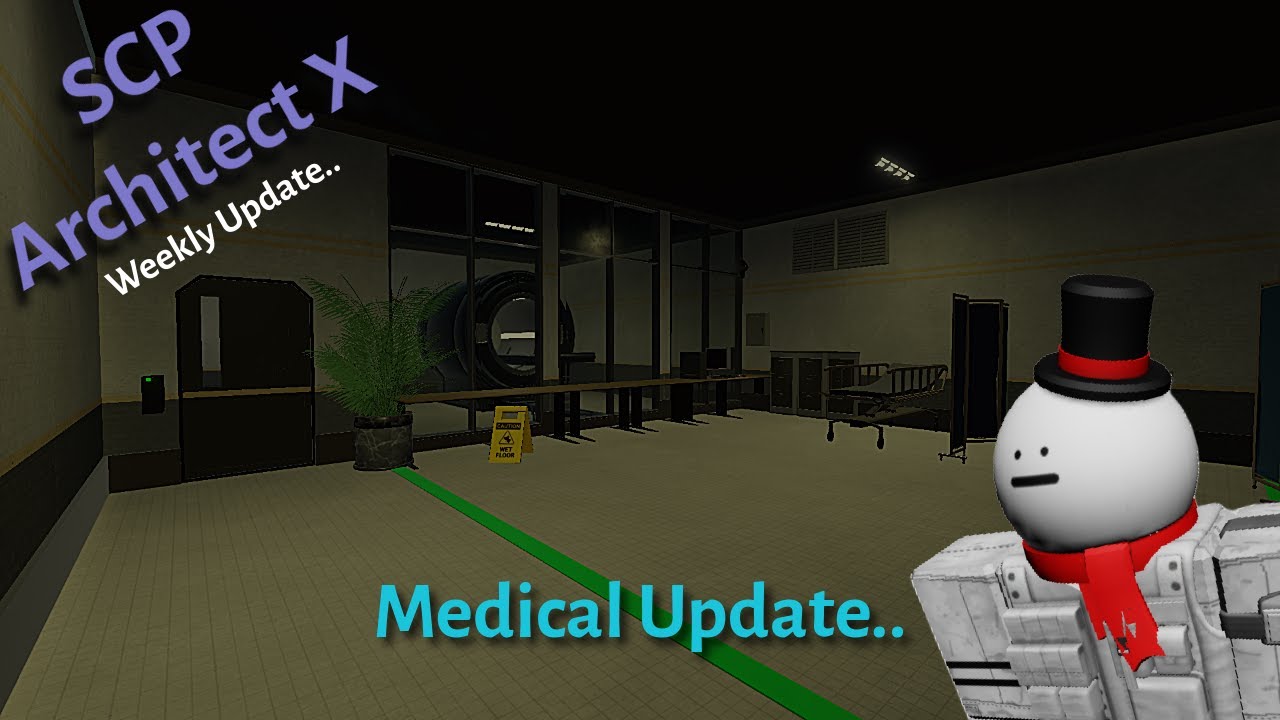 SCP Architect X | Medical Update..