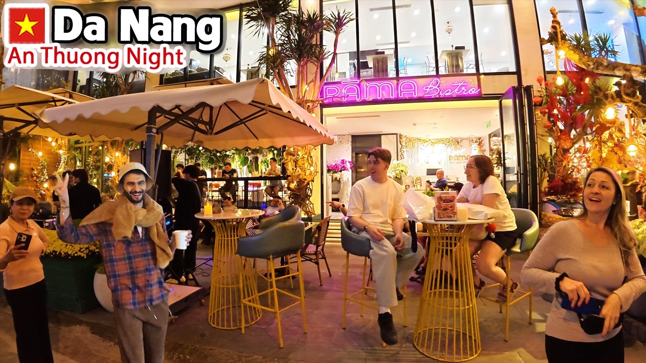 DA NANG VIETNAM Real Atmosphere & Wonderful Night at An Thuong Tourist Street With Chilling Vibes