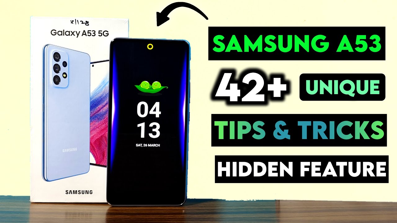 Советы и рекомендации по Samsung Galaxy A53 | Скрытые функции Samsung A53 5G: более 42 советов и ...