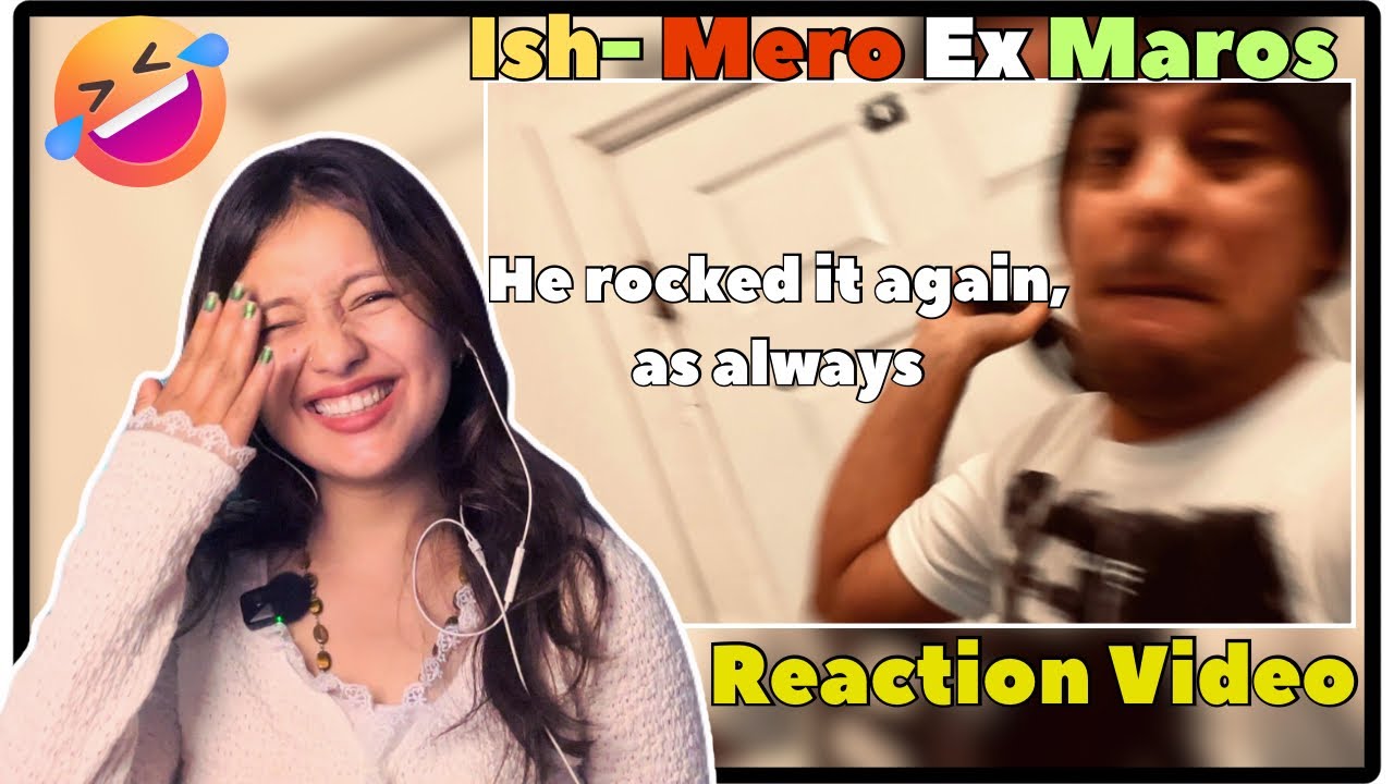 Reacting to @Jhapalish- Mero Ex Maros |@Sayara_is_Love |