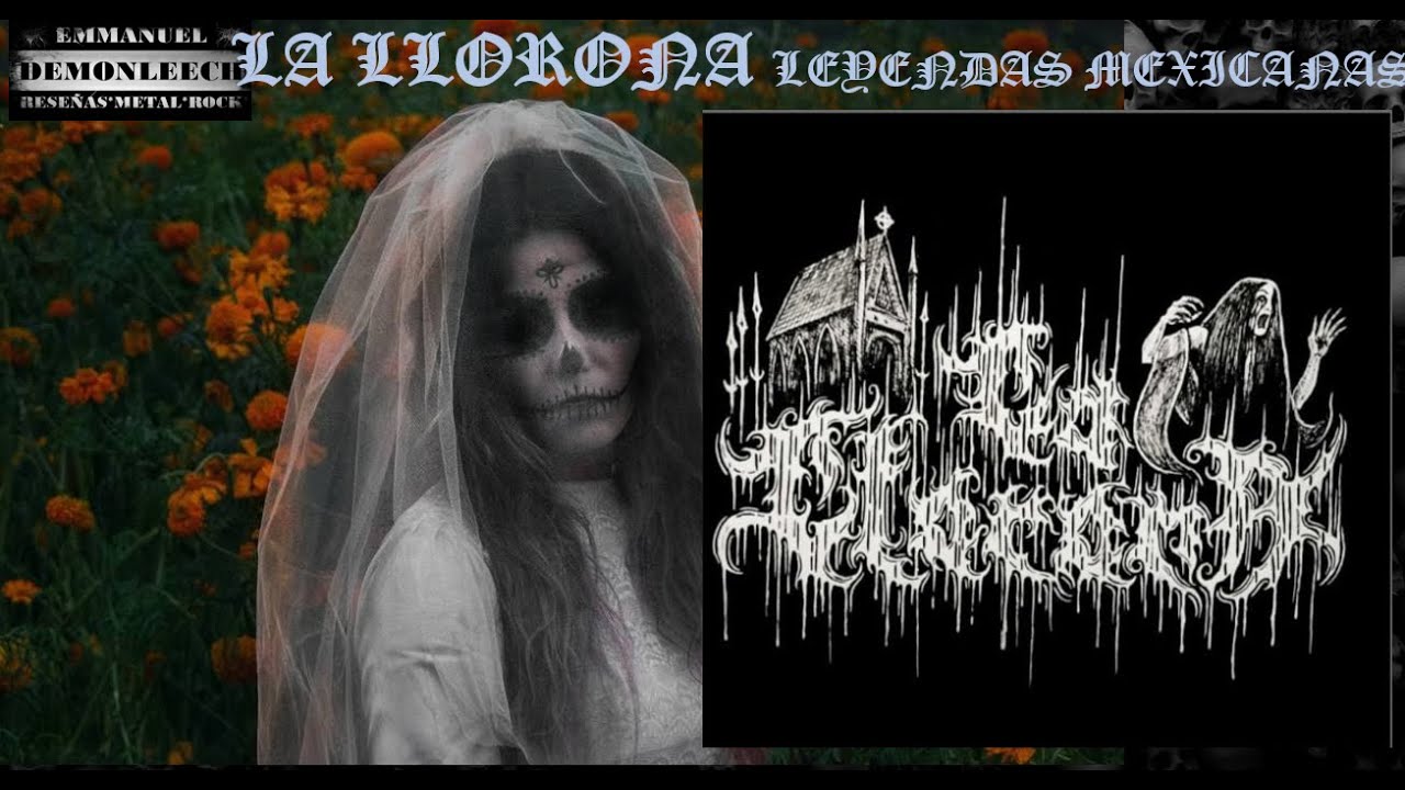 LA LLORONA 
