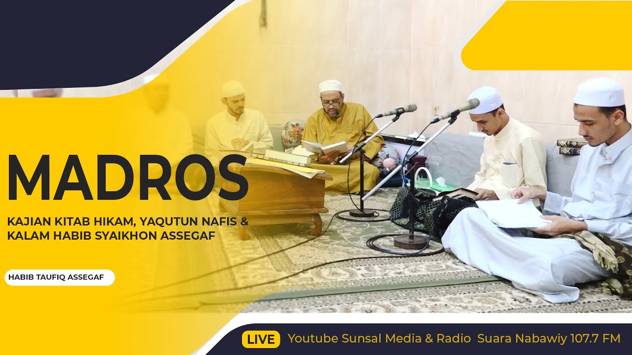 MADROS |Hikmah ke 24 | Habib Taufiq Assegaf