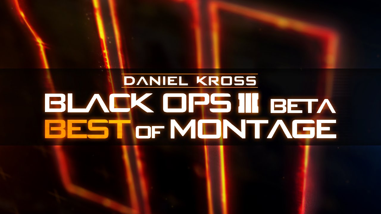 Daniel Kross | Black Ops III beta Best of Montage | by SLP