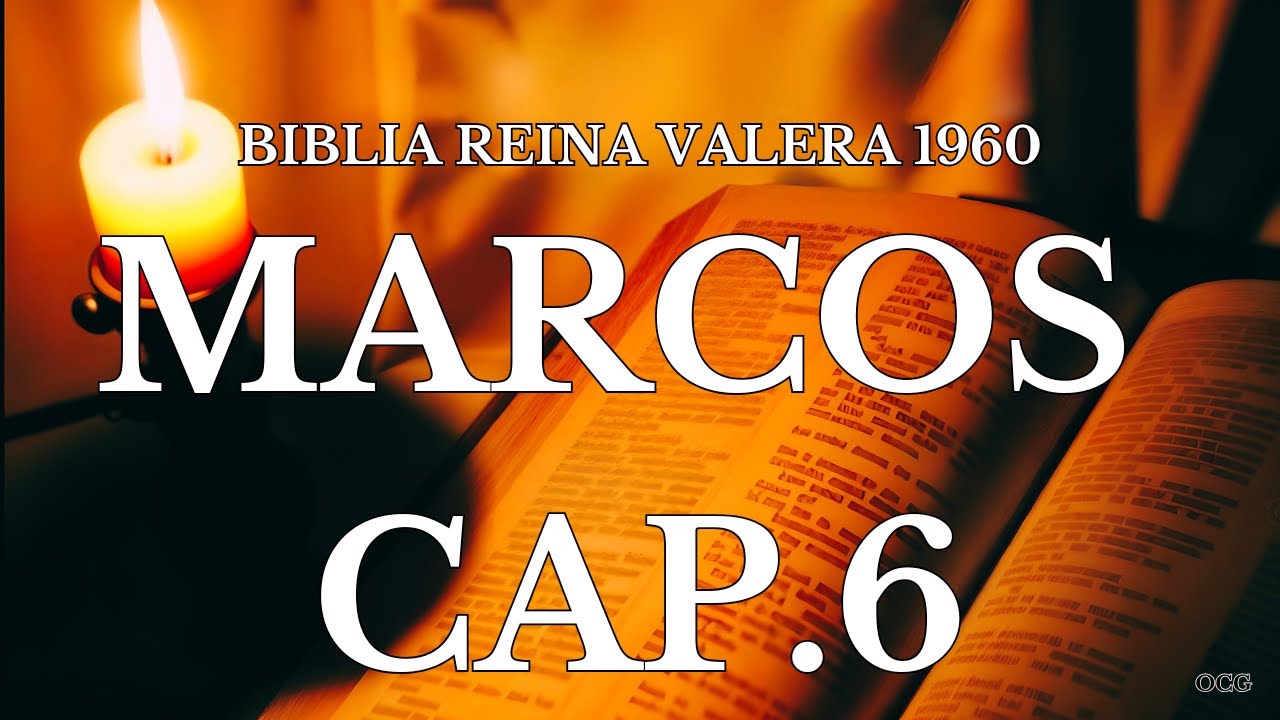 Biblia Hablada-BIBLIA REINA VALERA 1960 MARCOS CAP 6