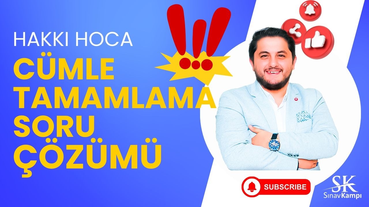 CÜMLE TAMAMLAMA SORU ÇÖZÜMÜ I HAKKI HOCA