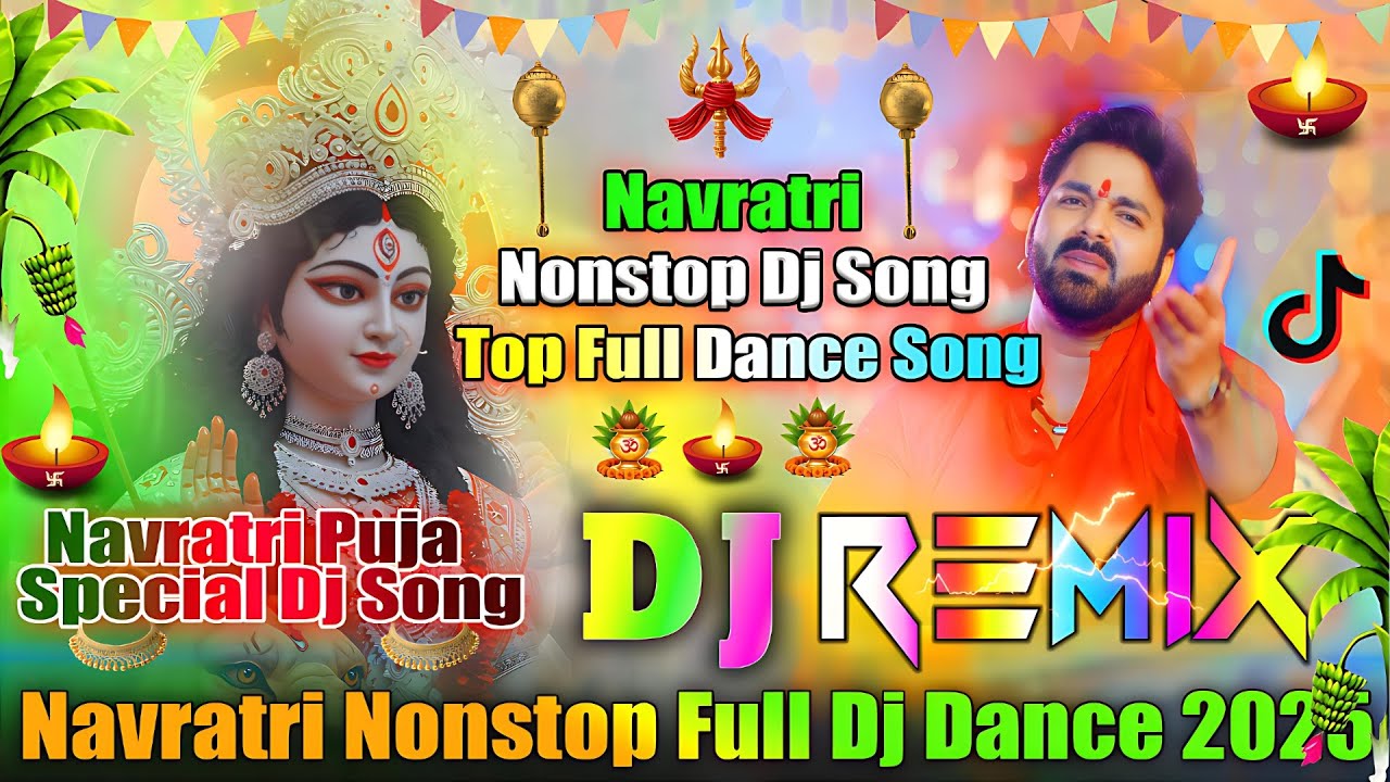 Navratri Nonstop Dj Song💞Pawan Singh All Dj Song💞Durga Puja Dance Special Dj Songs 2025💞DjVishalBhai