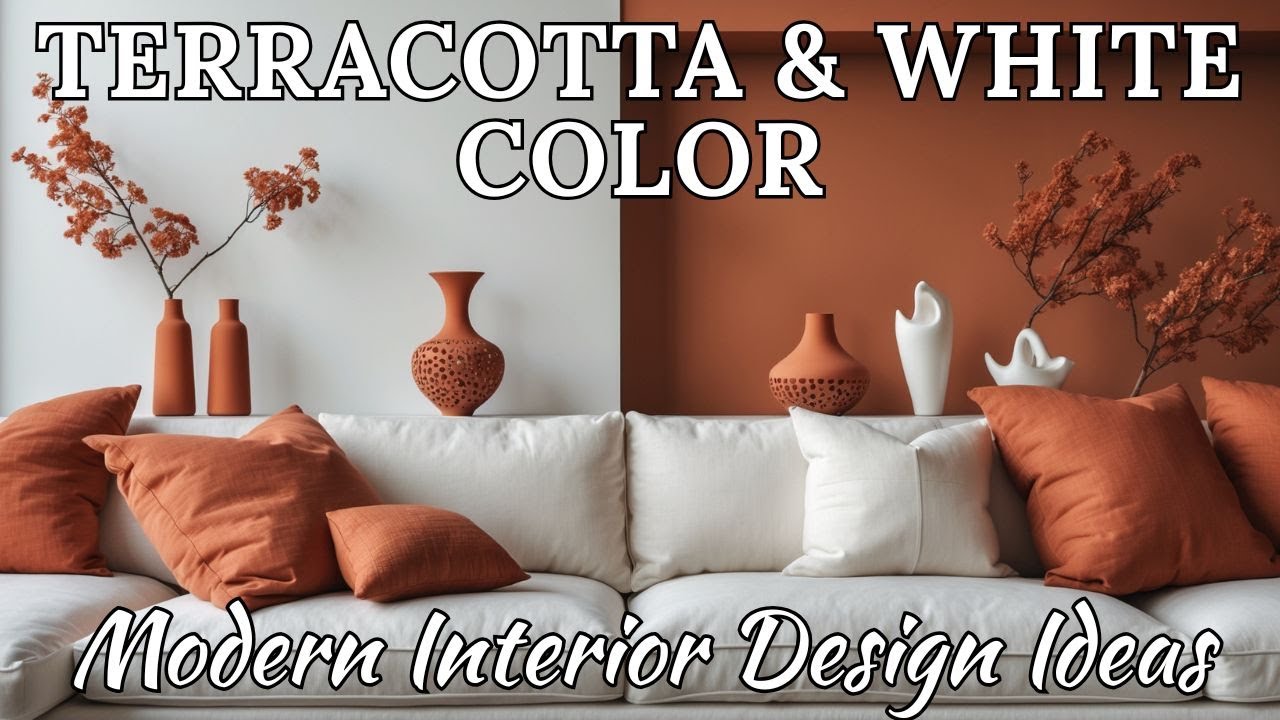 Terracotta & White Color Combos That Instantly Upgrade Your Home | Modern Interior Design Ideas