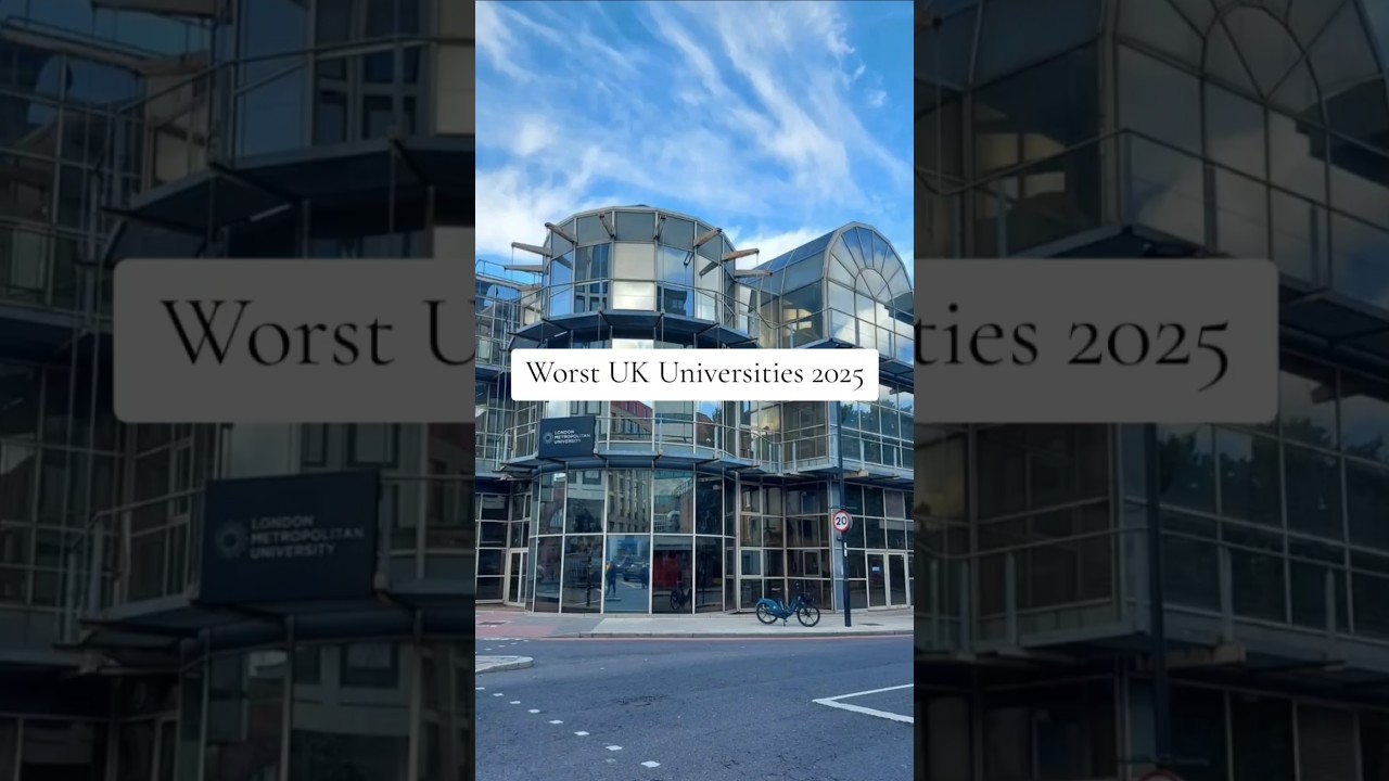 Worst UK Universities in 2025 #university #student #students #studentlife #ranking #knowledge