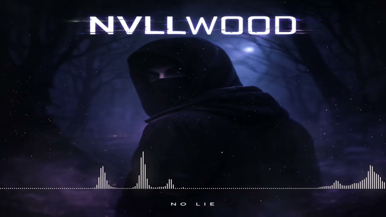 No Lie - NVLLWOOD