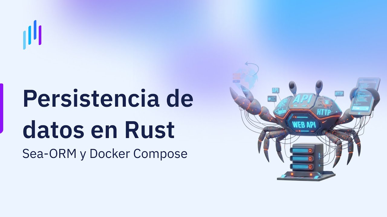 Desarrollo de Servicios Web con Rust | Persistencia de datos, Migraciones y Entidades | Ep. 4