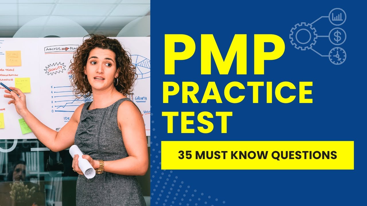 PMP Exam Questions 2025 - Project Management Practice Test (35 Must Know Questions)