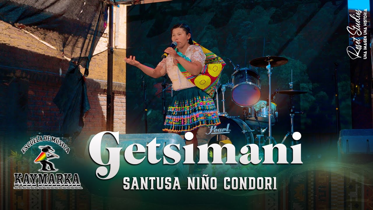 Getsimani - Santusa Niño Condori (ESCUELA DE MUSICA KAYMARKA) música cristiana Bolivia 