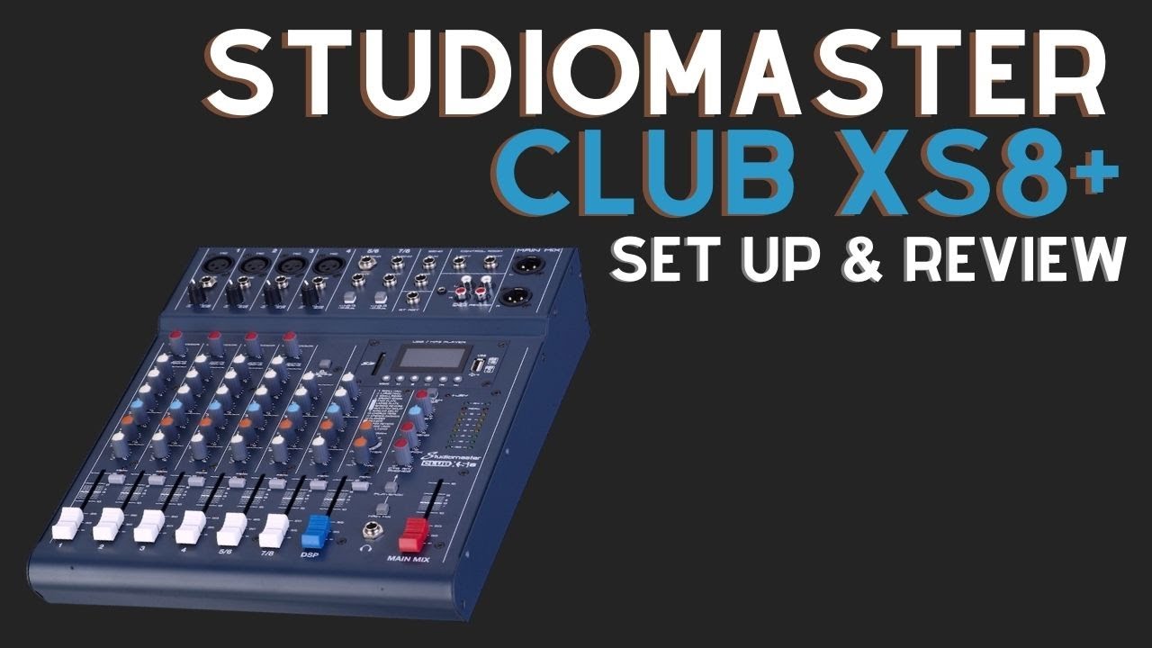 Studiomaster ClubXS8 Mixer Review