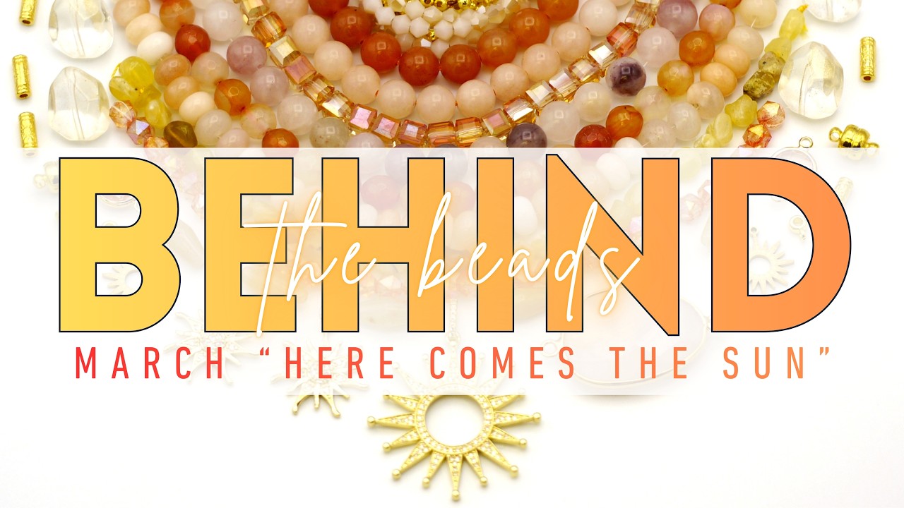 За кулисами мира бисера: Распаковка мартовского набора бисерных украшений Here Comes the Sun Barg...