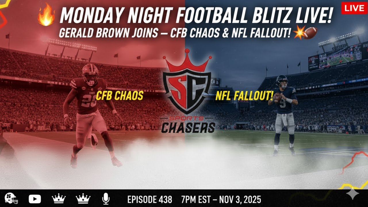 🔥 Monday Night Football Blitz LIVE! Gerald Brown Joins &mdash; CFB Week 10 Chaos & NFL Week 9 Fallout! 🏈💥