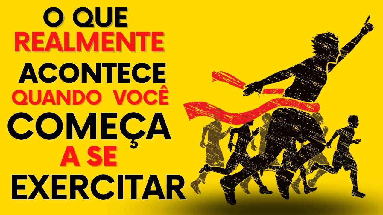 O QUE REALMENTE ACONTECE COM SEU CORPO QUANDO VOCÊ COMEÇA a SE EXERCITAR (10 BENEFÍCIOS INESPERADOS)