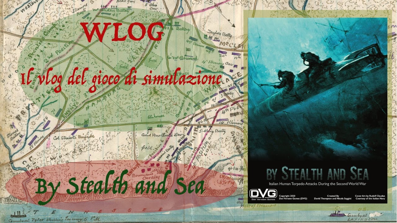 WLOG 62 Addendum - Si Gioca! By Stealth and Sea
