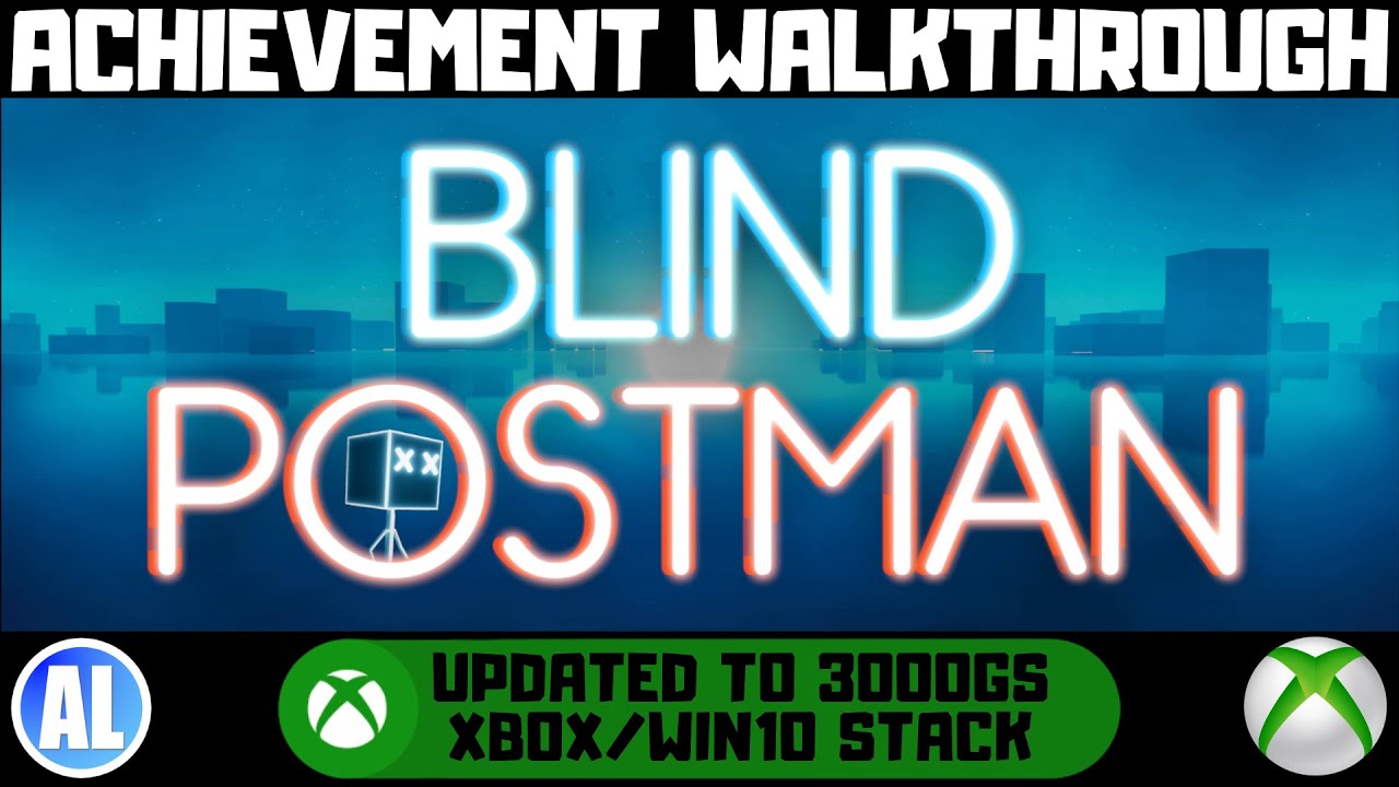 Blind Postman #Xbox Updated to 3000GS - Xbox/Windows Stack