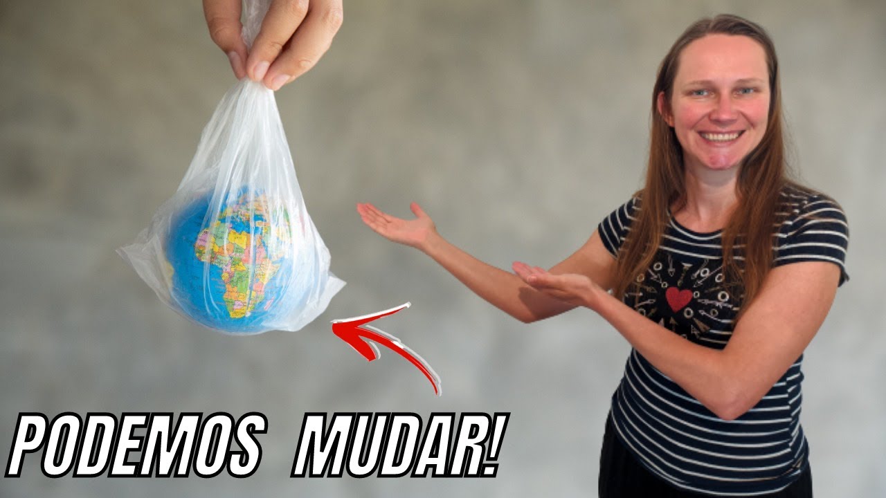 8 Hábitos Para Um Estilo de Vida Sustentável | Como Ser Sustentável I Sustentabilidade no Dia-a-Dia