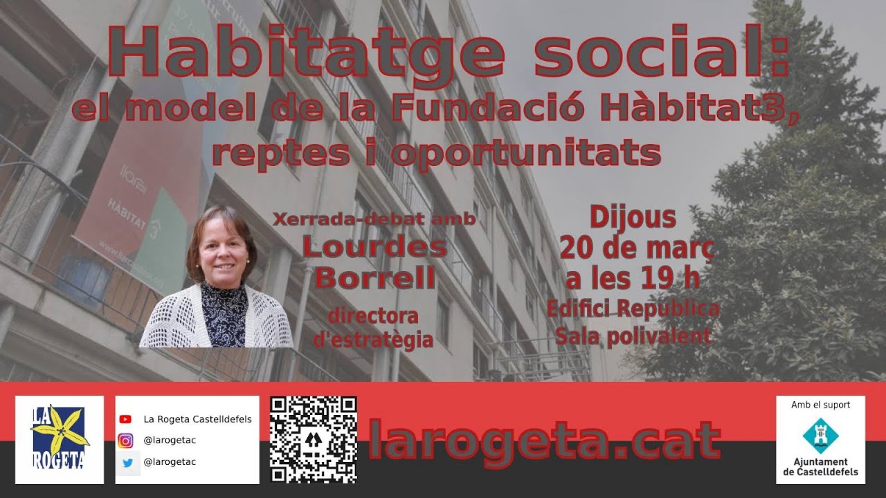 Xerrada de Lourdes Borrell - Habitatge social: El model de la Fundació Hàbitat3