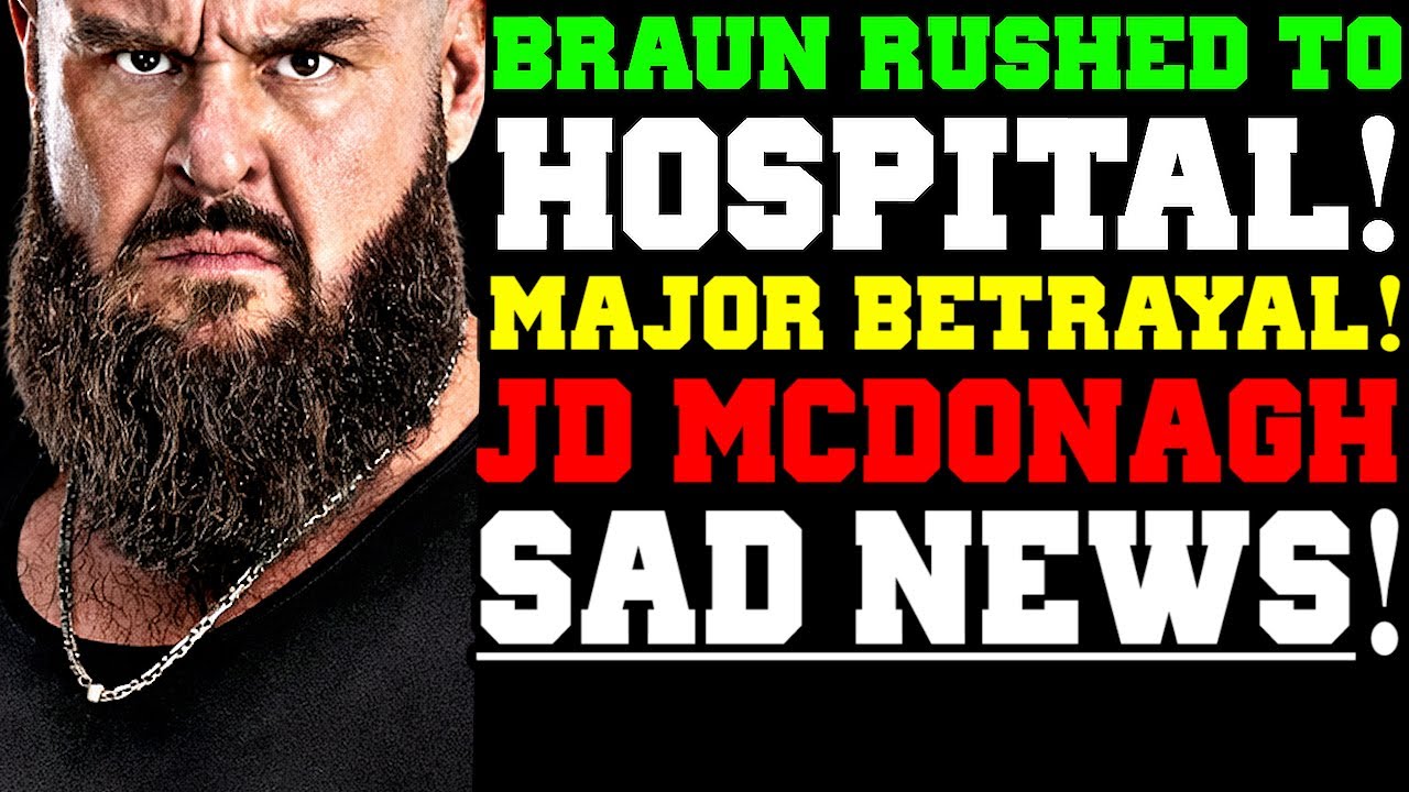 WWE News! Braun Strowman Rushed to Hospital! Sad JD McDonagh Update! Major Teases On WWE NXT Today!