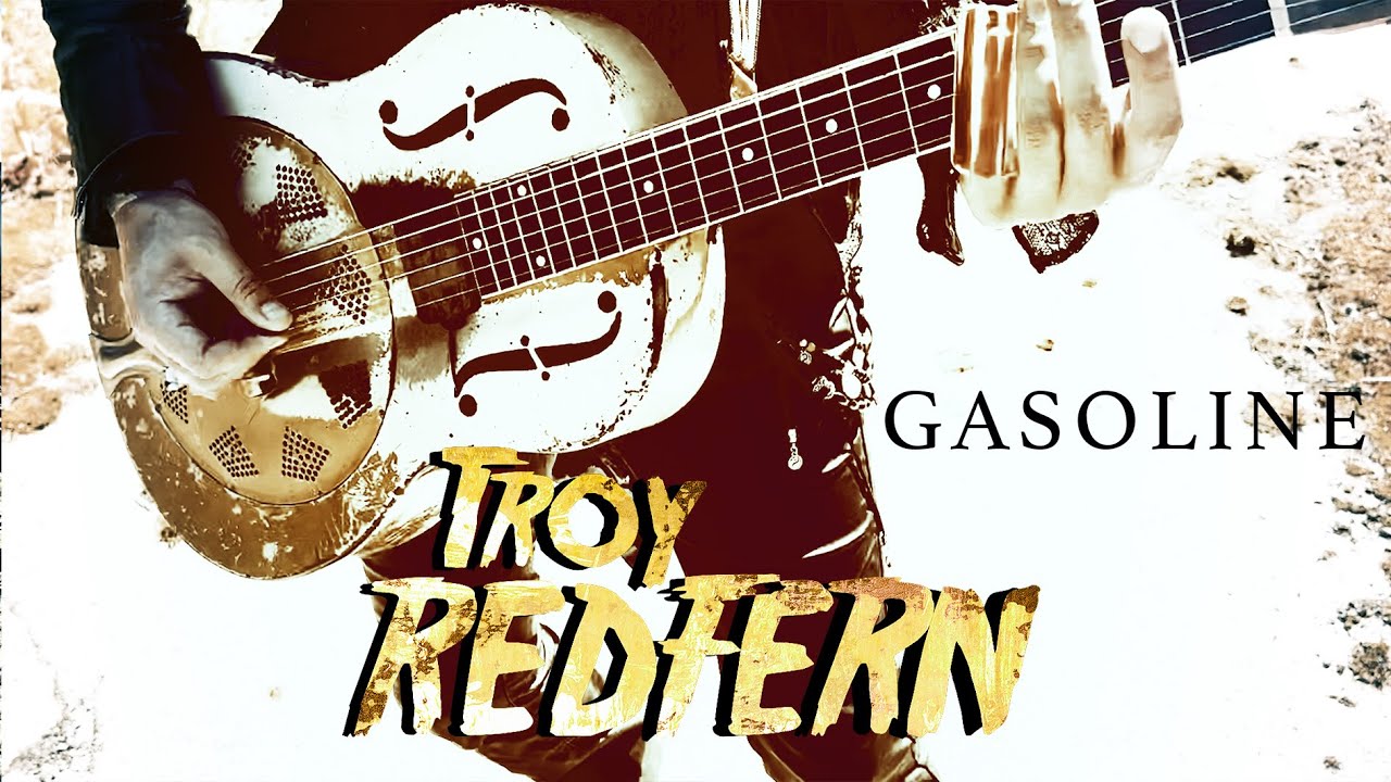 Troy Redfern - Gasoline (Official)