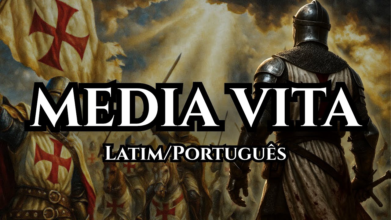 MEDIA VITA - Popular canto gregoriano entoado nas Cruzadas - LATIM/PT-BR