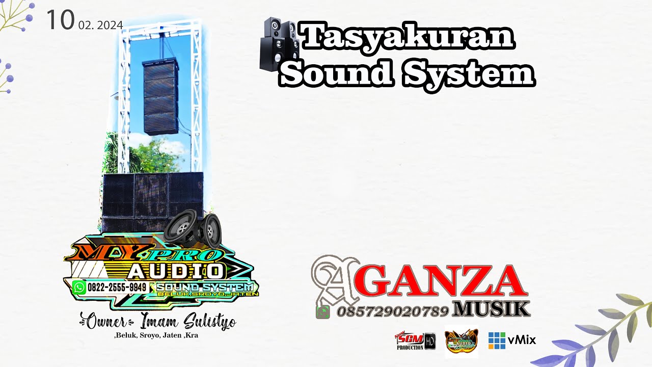 🔴📡 Live Tasyakuran Sound System 