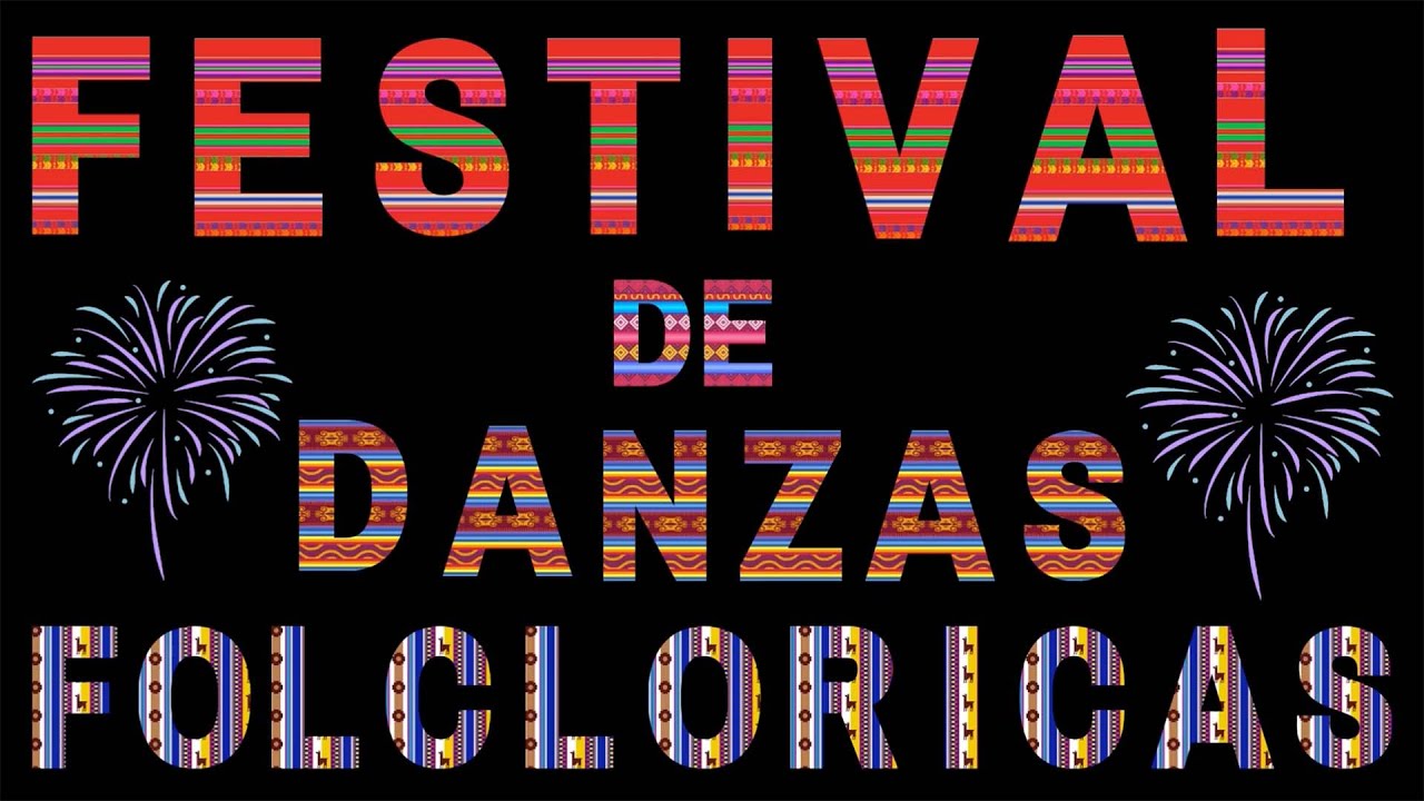 FESTIVAL INTERNO DANZAS FOLCLÓRICAS SECCIÓN PRIMARIA
