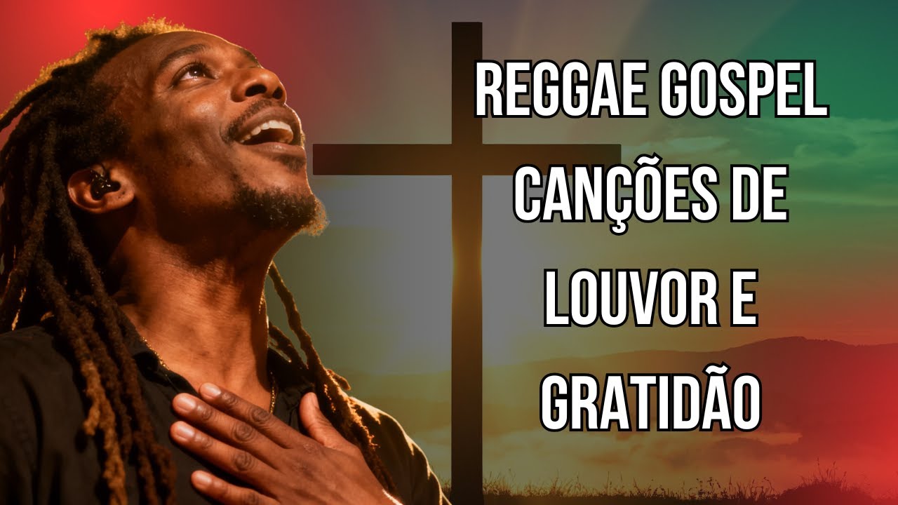 Reggae Gospel Canções de Louvor, Integridade, Gratidão e Fidelidade