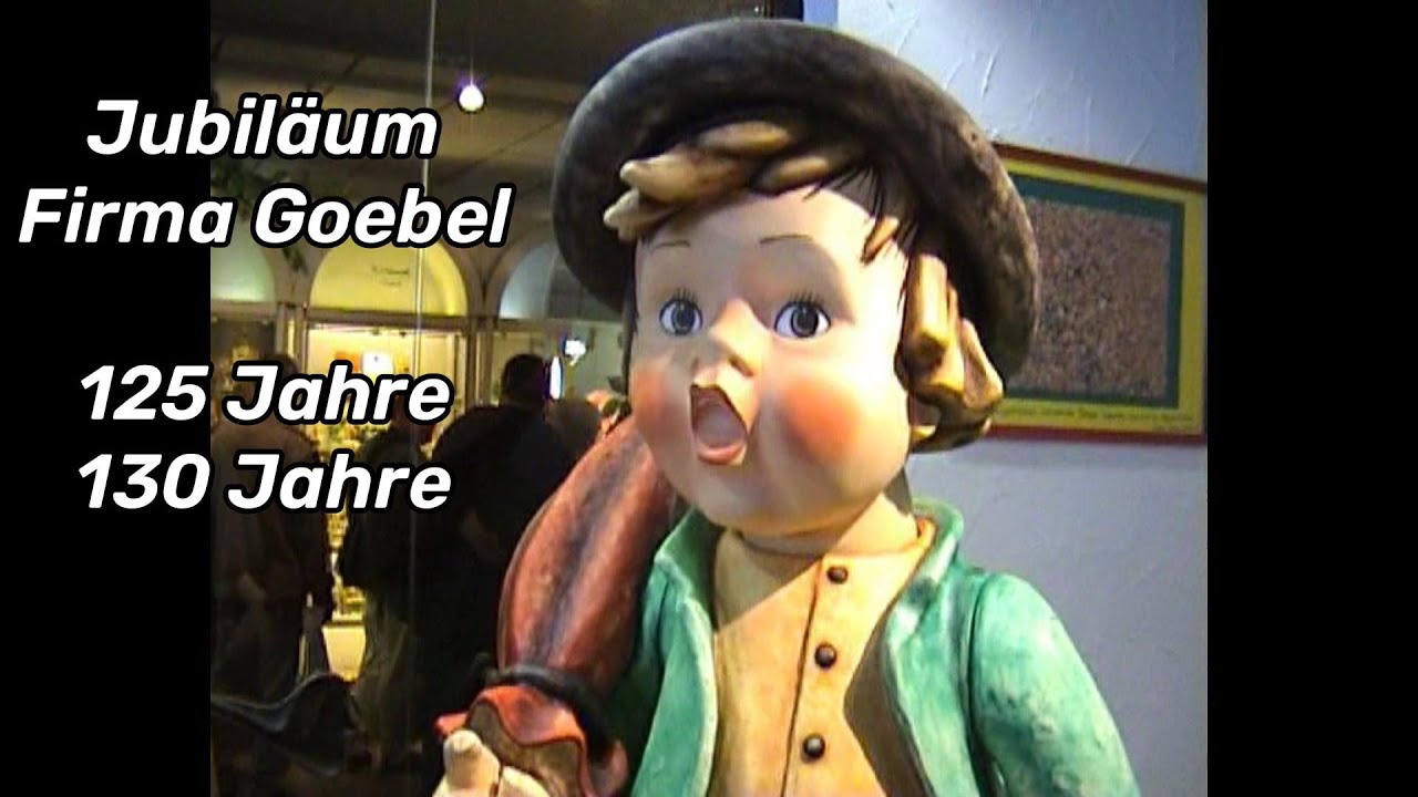 125 Jahre + 130 Jahre Firma Goebel  - 1996 + 2001 - Rödental - Hummelfiguren