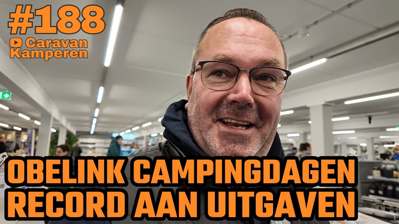 #vlog188 Obelink Campingdagen met record uitgaven | We bekijken de Hobby Maxima 585 UL