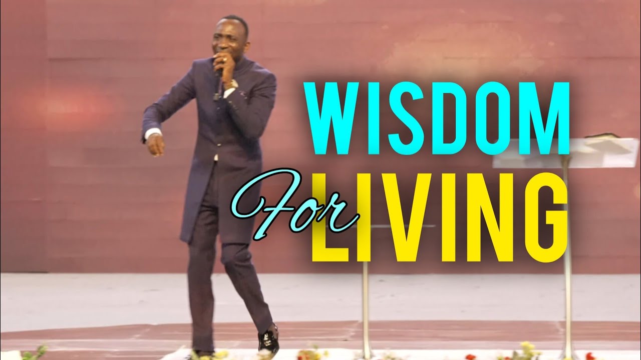 WISDOM FOR LIVING SERMON BY PASTOR DR PAUL ENENCHE