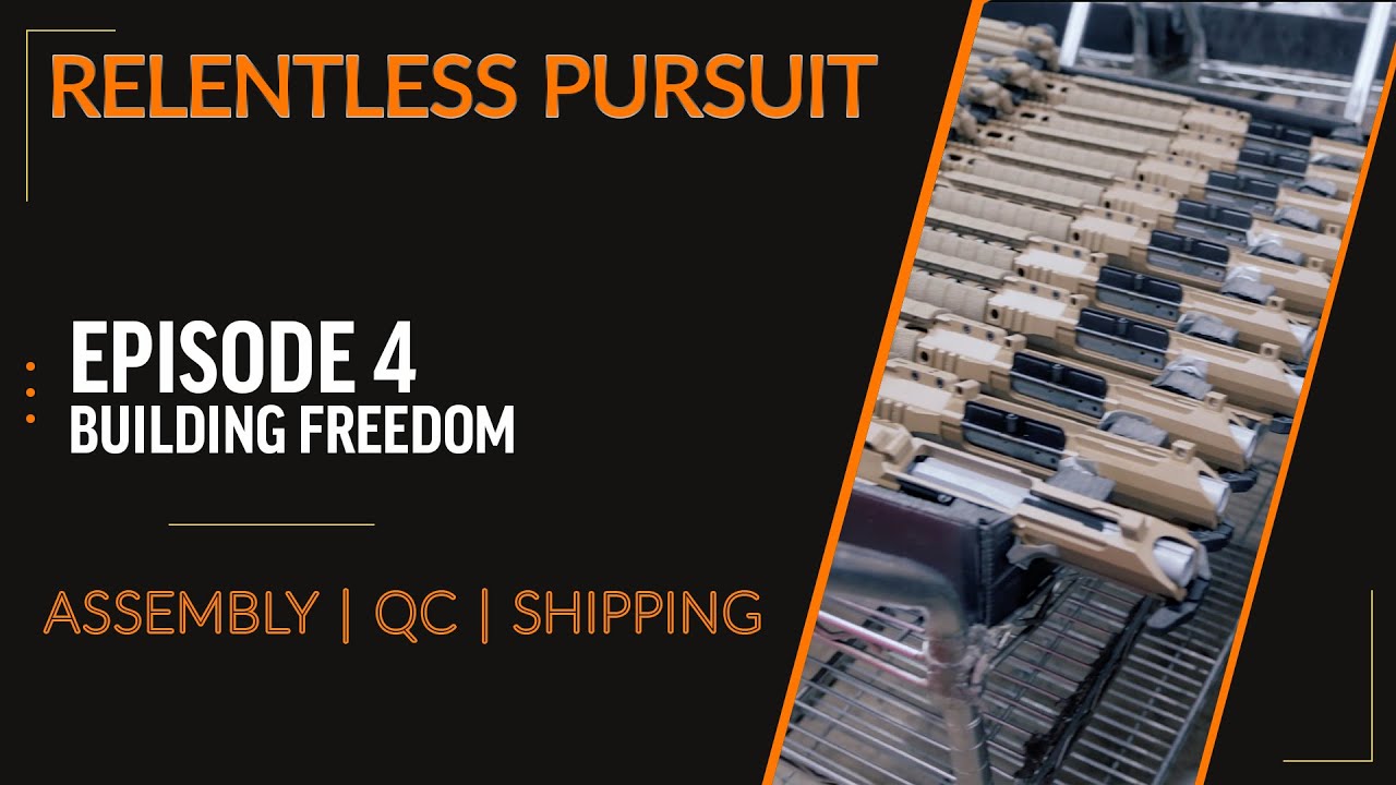 Building Freedom - Relentless Pursuit Episode 4 | Assembly, QC, and Shipping