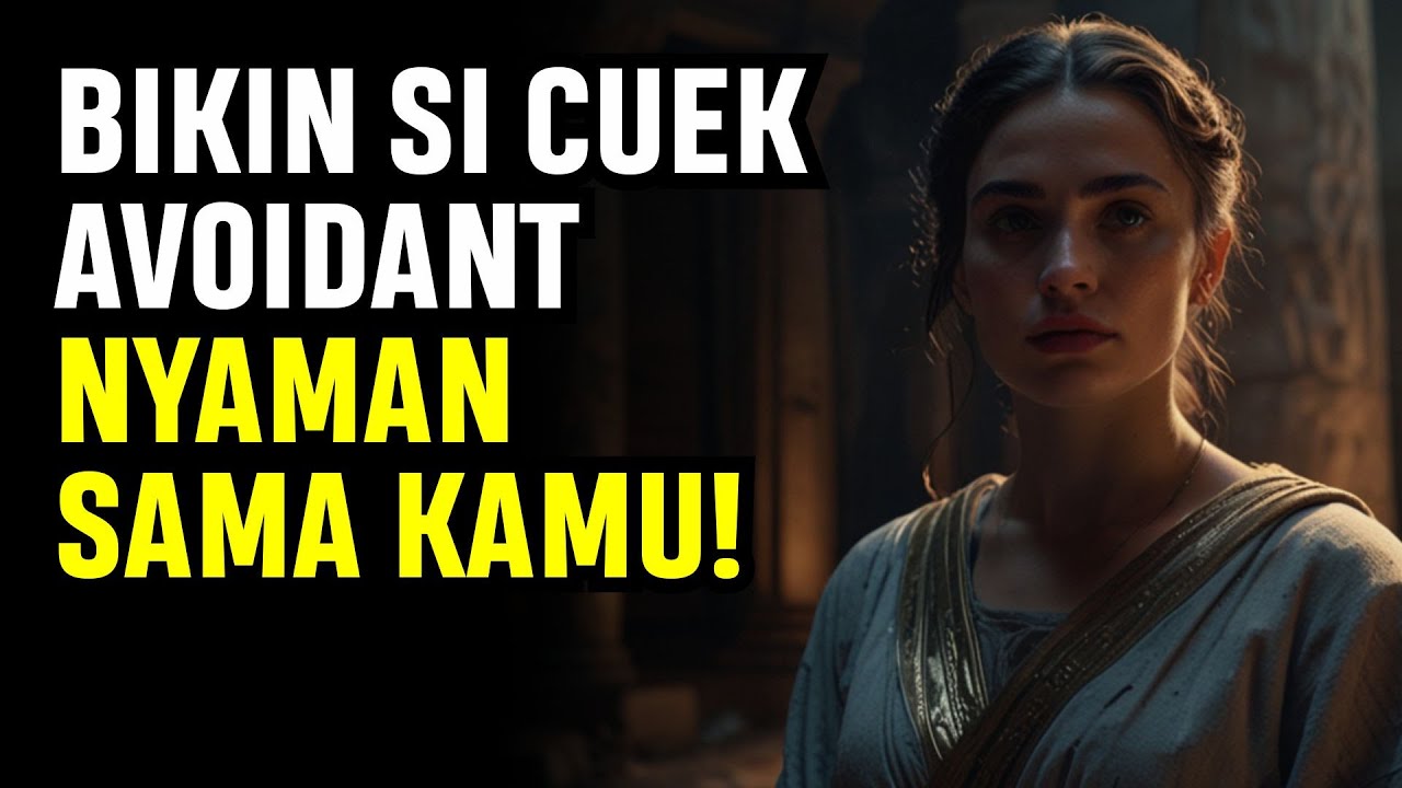 7 Trik Psikologi yang BIKIN ORANG AVOIDANT TERBUKA Tanpa DRAMA | Stoikisme