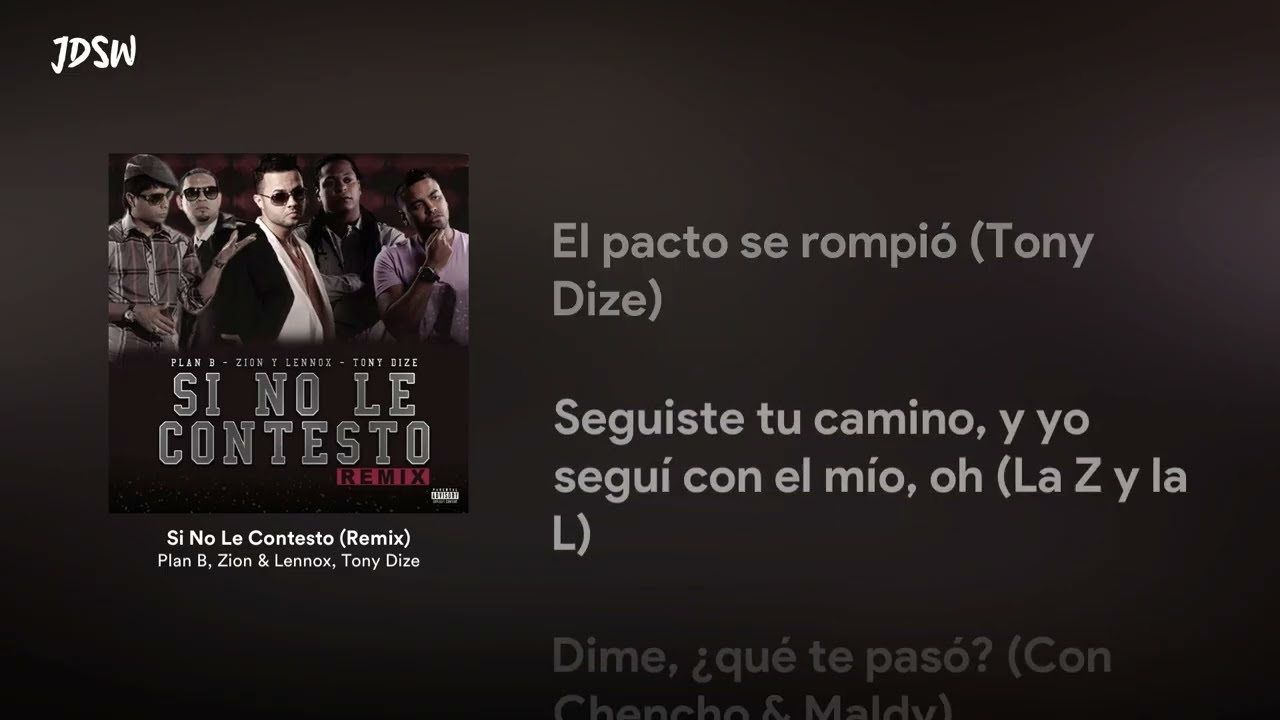 Si No Le Contesto (Remix)  - Plan B, Tony Dize, Zion & Lennox [Letra / Lyrics]